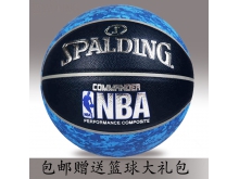 斯伯丁篮球批发，品牌篮球贴牌，篮球工厂福建 广东 安徽